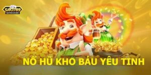 Kho Báu Yêu Tinh – Game Nổ Hũ Thần Thoại Đỉnh Cao Tại Sao789