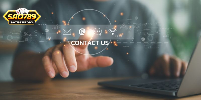 Lưu ý trong quá trình liên hệ Sao789
